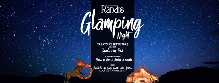 Glamping Night - Agriturismo Randis - EventiFVG.it