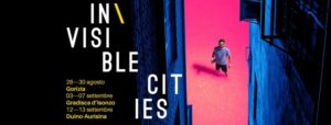 Festival InVisible Cities – Gradisca d’Isonzo