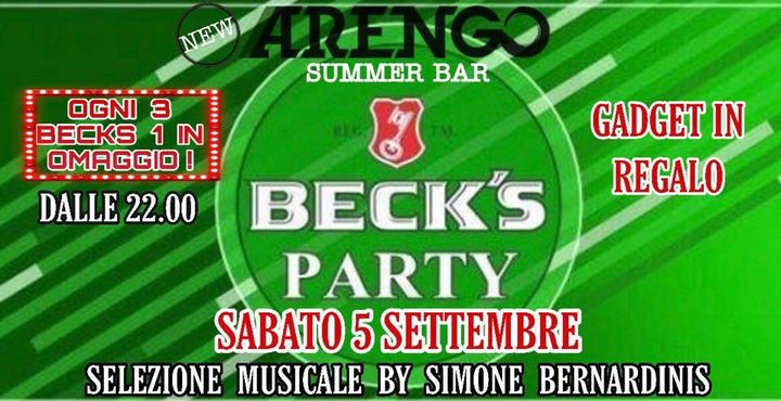 BECK’S PARTY/Sabato 5 settembre/ARENGO SUMMER BAR - EventiFVG.it