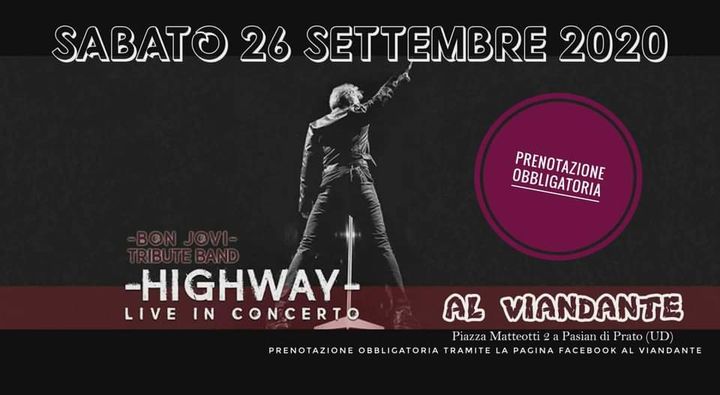 Highway - Bon Jovi Tribute Band ritorna Al Viandante! - EventiFVG.it