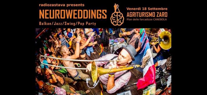 RADIO ZASTAVA presents NEUROWEDDINGS -CENA BALCANICA - - EventiFVG.it