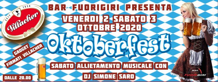 Oktoberfest - Venerdi 2 Sabato 3 Ottobre 2020 - Oktoberfest - Venerdi 2 Sabato 3 Ottobre 2020 - EventiFVG.it
