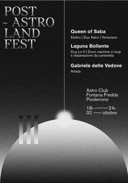 ASTRO LAND Festival - recupero data 1 - EventiFVG.it