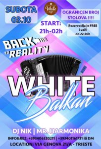 Subota 03.10 White Balkan with Dj Nik & Mr. Harmonika at White Cafè – Trieste