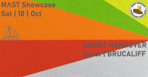 Saturday 10.10 – Smart Hangover at Mast