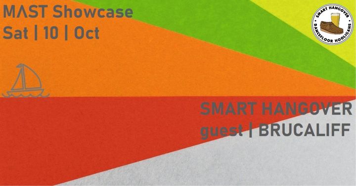 Saturday 10.10 - Smart Hangover at Mast - Saturday 10.10 - Smart Hangover at Mast - EventiFVG.it