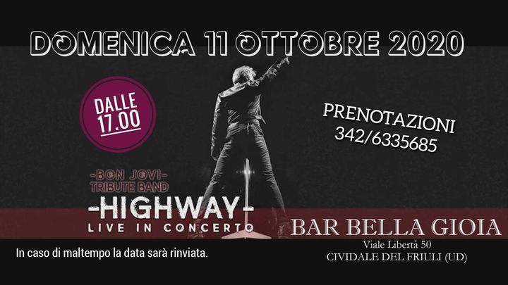 Highway - Bon Jovi Tribute Band live - Bar Bella Gioia di Cividale - EventiFVG.it