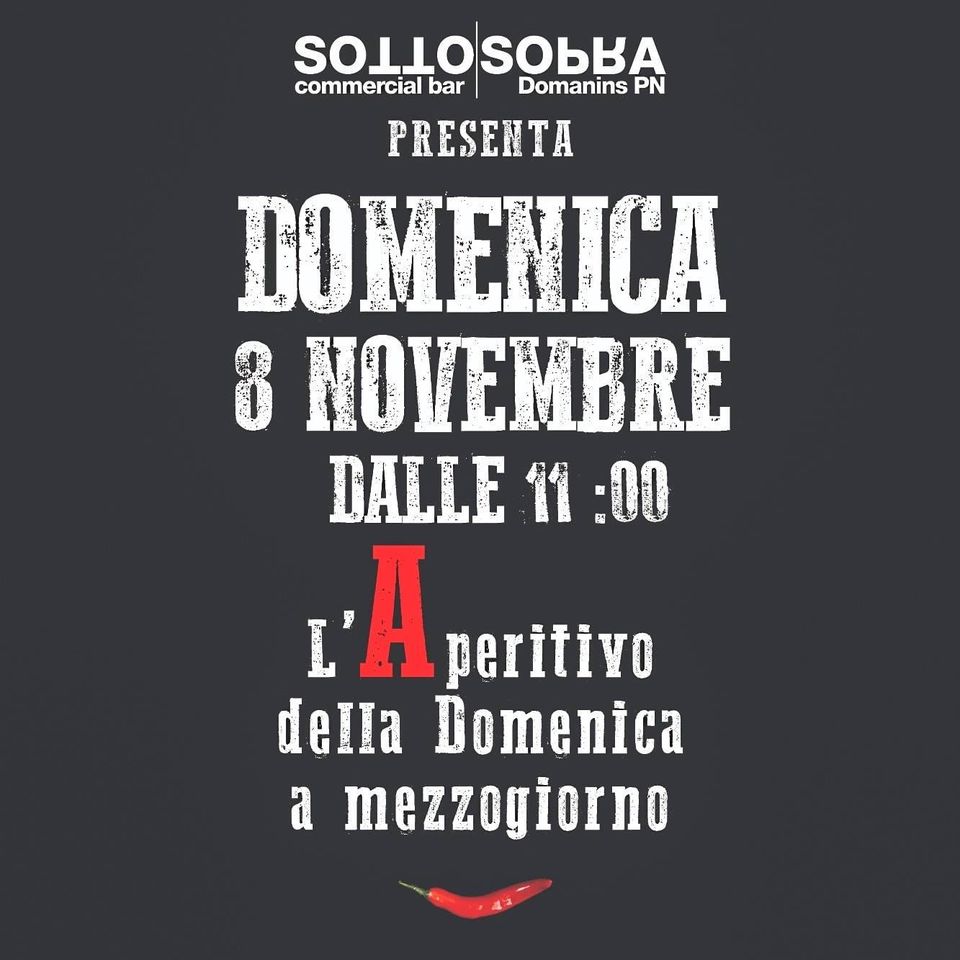 L' Aperitivo della Domenica al SottoSopra - L' APERITIVO della DOMENICA