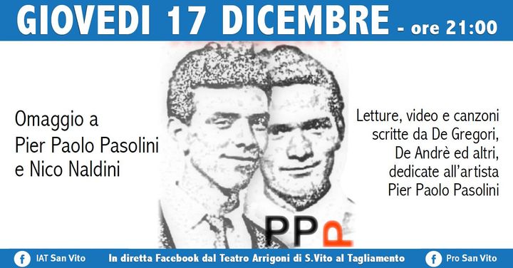 Omaggio a Pier Paolo Pasolini e Nico Naldini. - EventiFVG.it