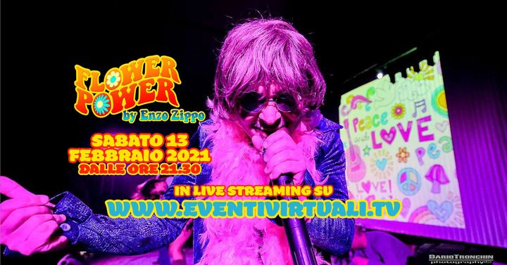 Flower Power By Enzo Zippo 2021 - EventiFVG.it