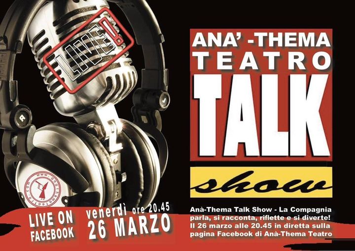 Anà-Thema Talk Show - EventiFVG.it