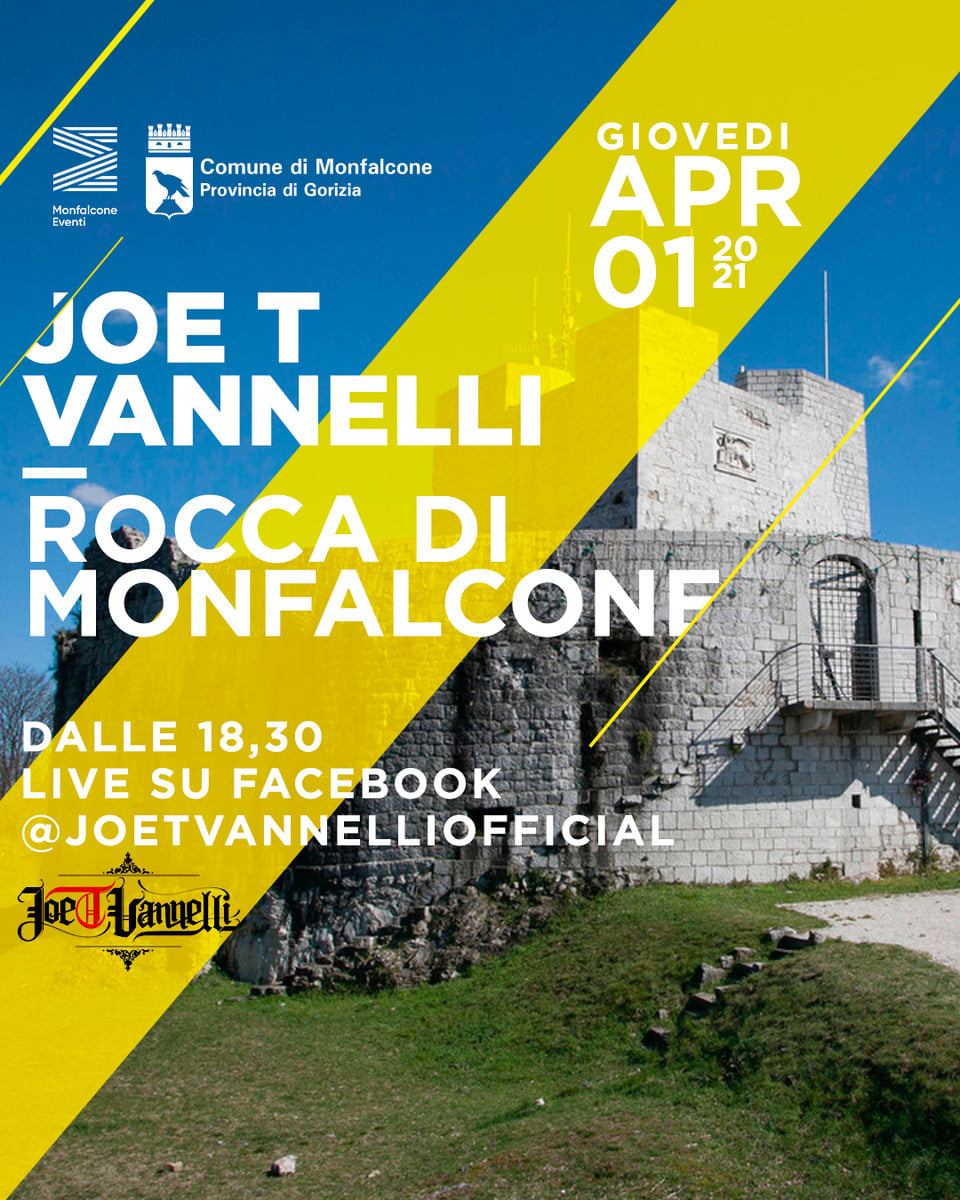 Joe T Vannelli in Friuli Venezia Giulia 🔥 dalla Rocca di Monfalcone - Joe T Vannelli in Friuli Venezia Giulia 🔥 dalla Rocca di Monfalcone - EventiFVG.it