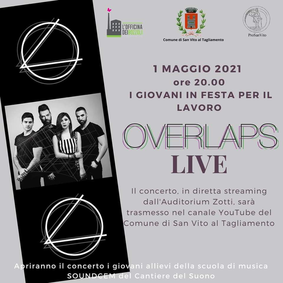 Overlaps Live Streaming + opening - EventiFVG.it