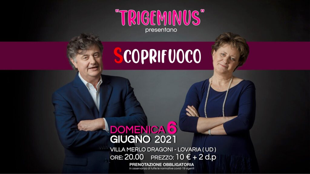 I Trigeminus presentano: "Scoprifuoco" ! - EventiFVG.it