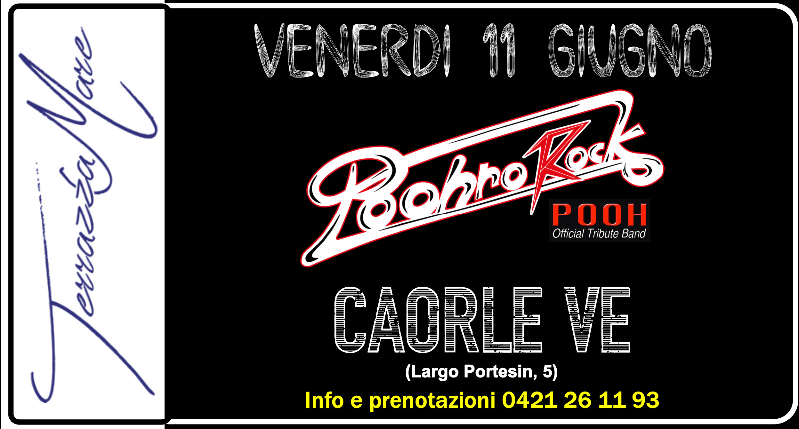 Poohrorock in concerto a Porto Santa Margherita - EventiFVG.it