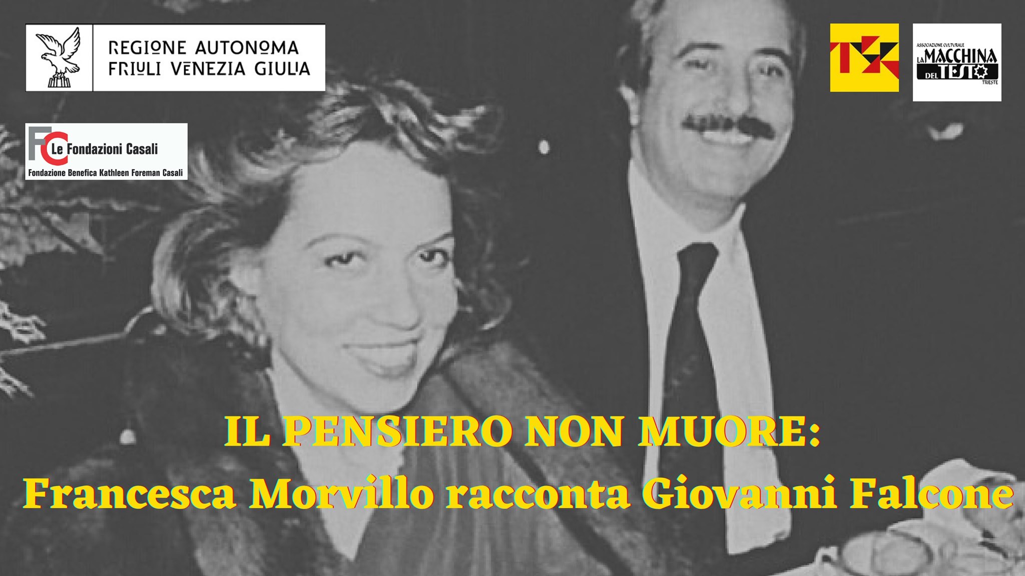 Il Pensiero non muore: Francesca Morvillo racconta Giovanni Falcone - Il Pensiero non muore: Francesca Morvillo racconta Giovanni Falcone - EventiFVG.it