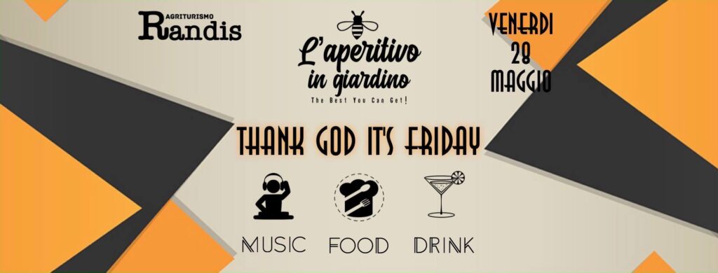L'aperitivo in giardino - Tutti i venerdì d'estate - Agriturismon Randis - EventiFVG.it