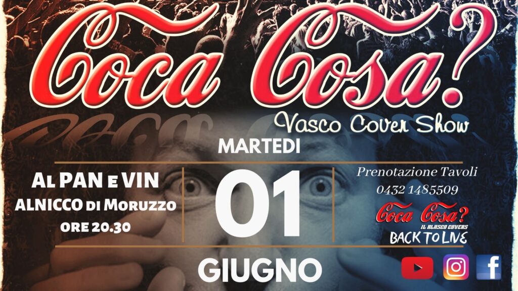Coca Cosa? Back To Live Al Pan & Vin - EventiFVG.it