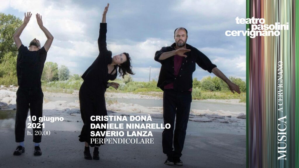 Cristina Donà – Daniele Ninarello – Saverio Lanza: Perpendicolare - EventiFVG.it