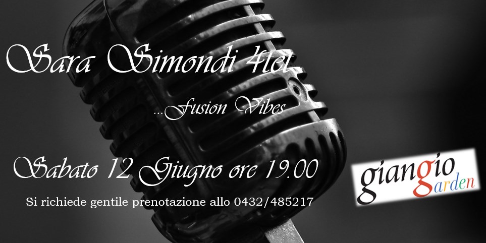 Sara Simondi 4tet live al Giangio Garden - Sara Simondi 4tet live al Giangio Garden - EventiFVG.it