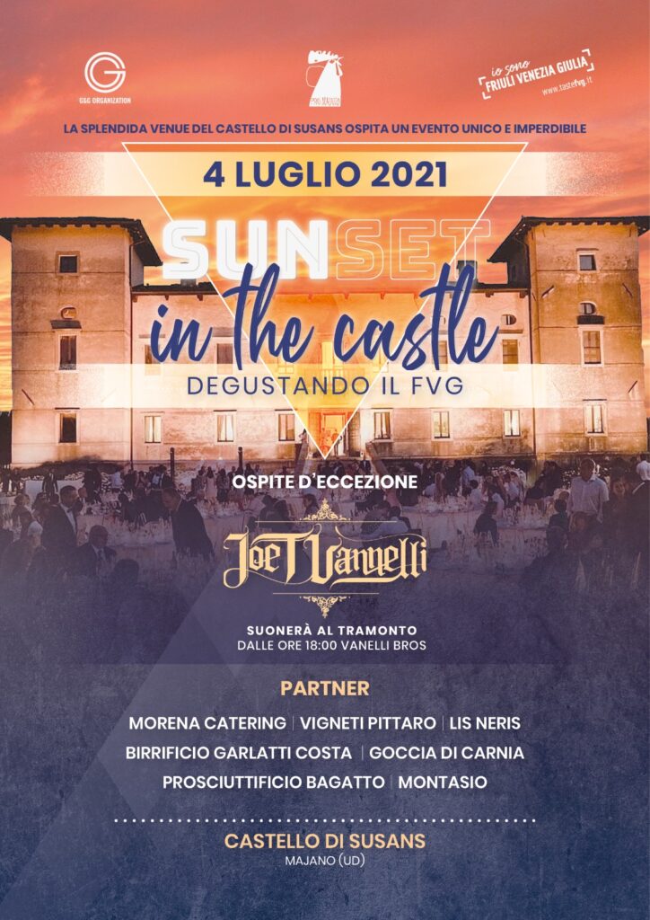 SUNSET IN THE CASTLE - JOE T VANNELLI in dj set con cena al tramonto al Castello di Susans - SUNSET IN THE CASTLE - JOE T VANNELLI in dj set con cena al tramonto al Castello di Susans - EventiFVG.it