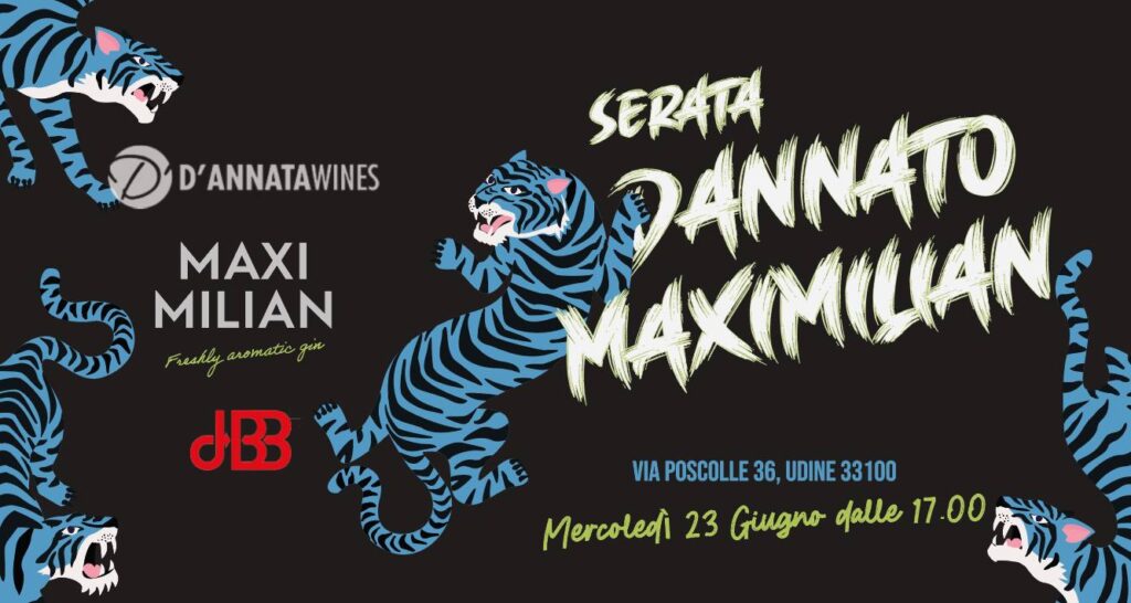 Dannato Maxi Milian / IL RITORNO - EventiFVG.it