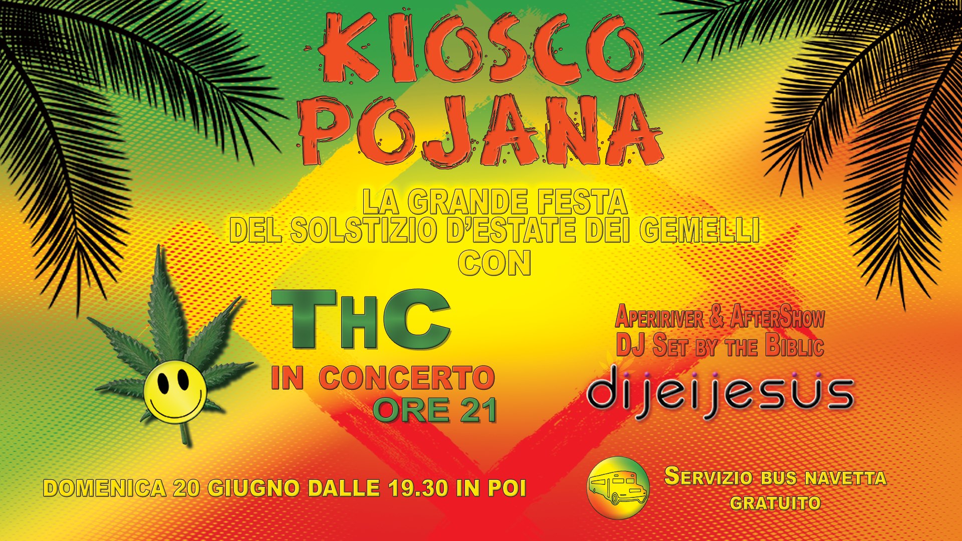 Solstizio d'estate in Pojana - con THC & Dijeijesus - EventiFVG.it