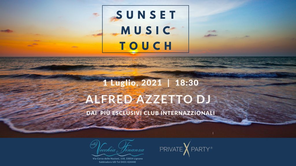 Sunset Music Touch - Sunset Music Touch - EventiFVG.it
