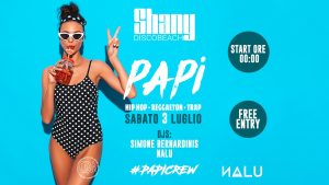 PAPI • Shany Discobeach • Bibione Pineda