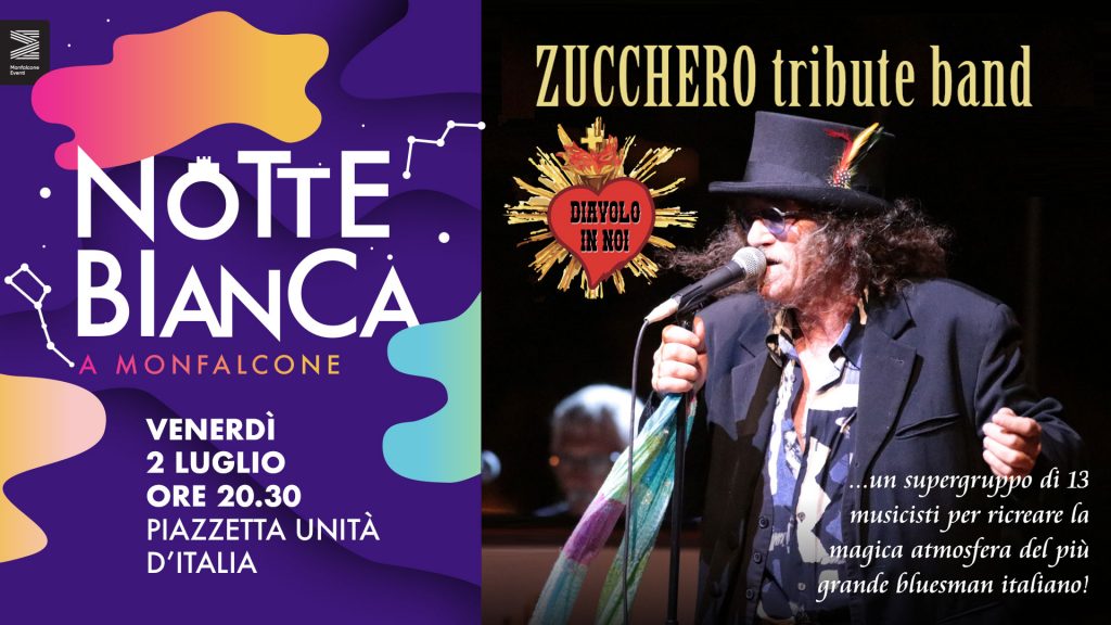 Notte Bianca - Zucchero Tribute Band - EventiFVG.it