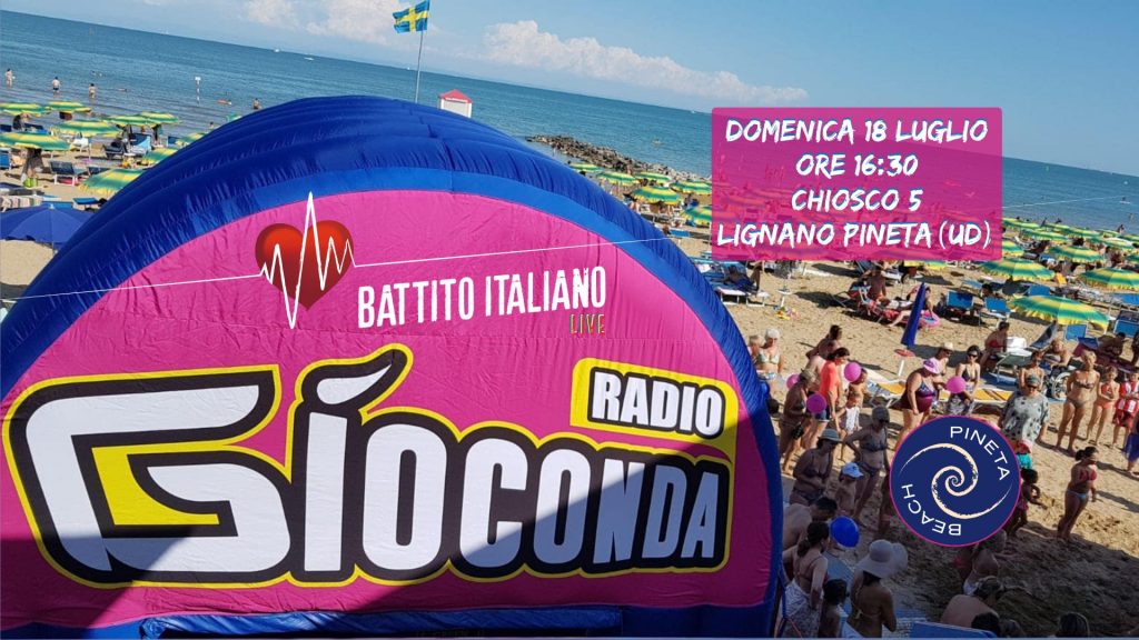 Domenica pomeriggio 18 luglio dalle 16:30 dal Chiosco 5 di Lignano Pineta pulsa il cuore di Battito Italiano LIVE!!!