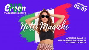 NOTTI MAGICHE! VENERDÌ 2 LUGLIO!