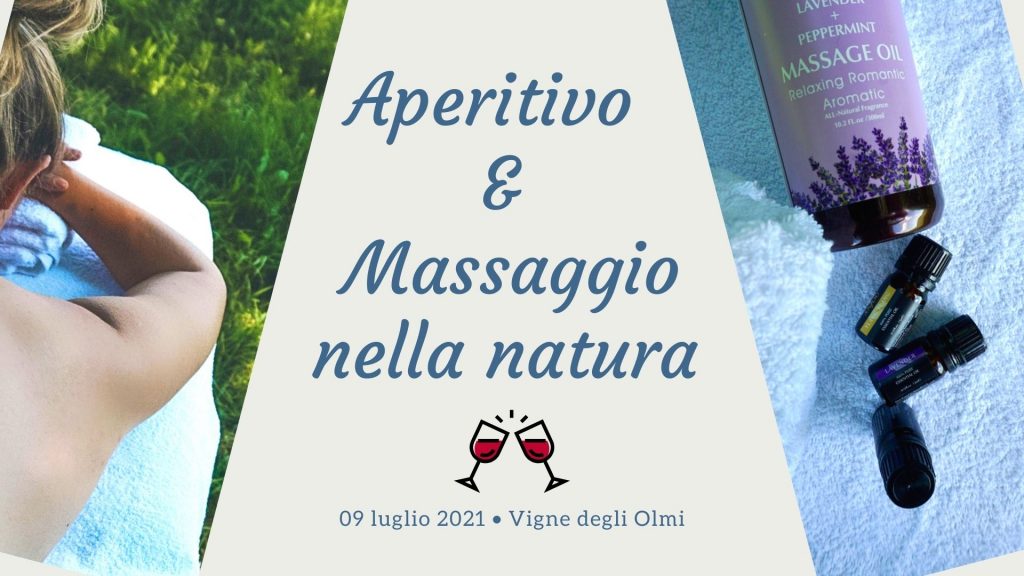 Aperitivo & Massaggio nella natura - Aperitivo & Massaggio nella natura - EventiFVG.it