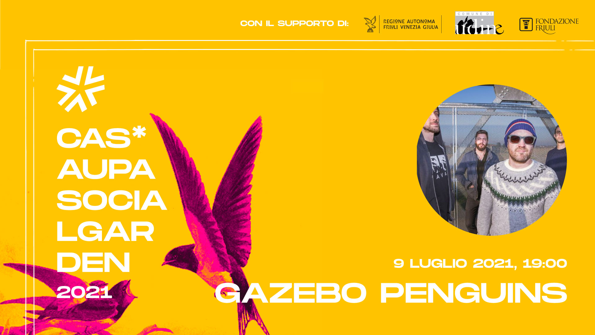 Gazebo Penguins | | La Stagione di Cas'Aupa - Social Garden - Gazebo Penguins | | La Stagione di Cas'Aupa - Social Garden - EventiFVG.it