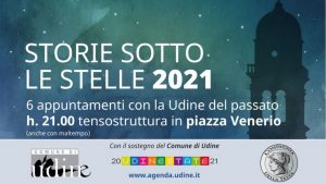 Storie Sotto le Stelle 2021 – Udine