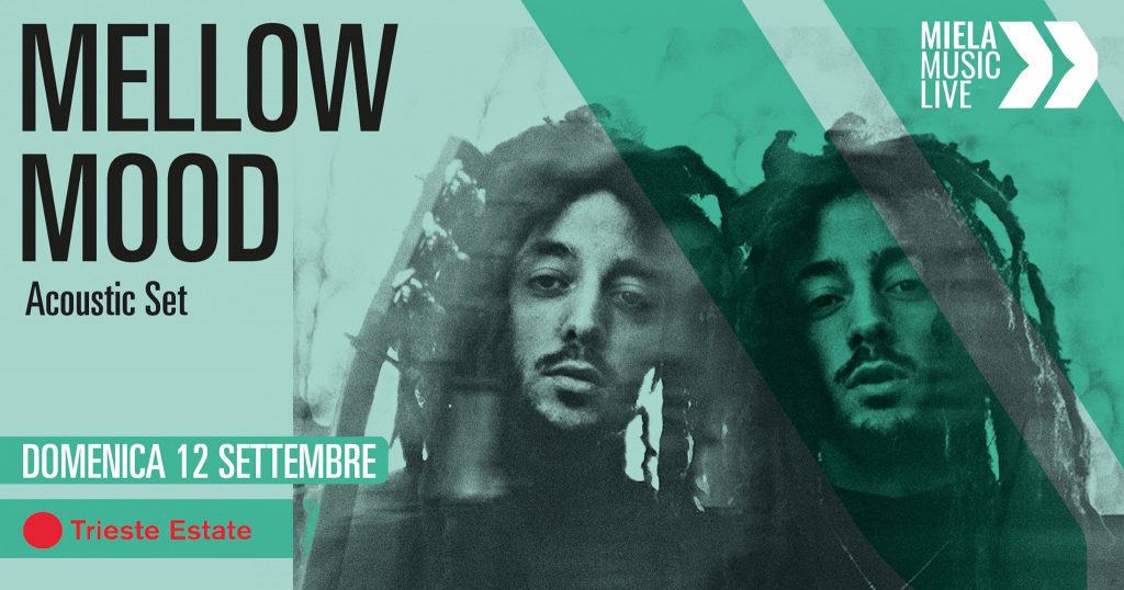 MELLOW MOOD - Acoustic set a Trieste Estate - EventiFVG.it