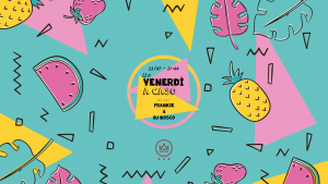 Macaia Bar • Un Venerdì a Caso • 23 Luglio