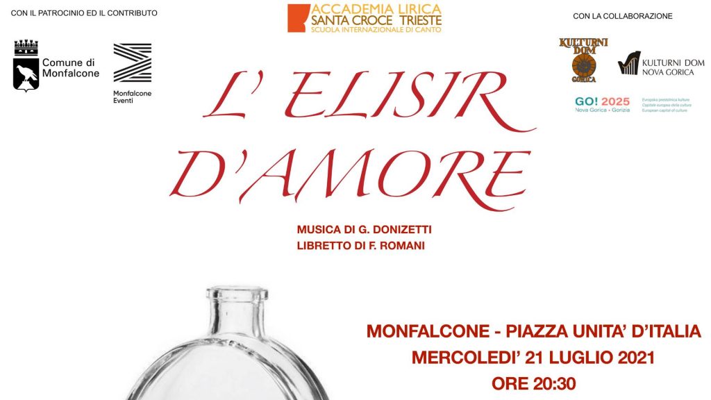 L'Elisir d'Amore di Gaetano Donizetti - Monfalcone Estate - EventiFVG.it