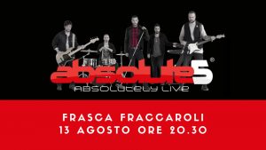 Concerto Live degli Absolute Five in Frasca Fraccaroli