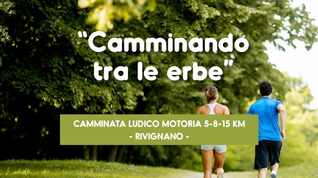 Camminando tra le erbe - 5/8/15 km - EventiFVG.it