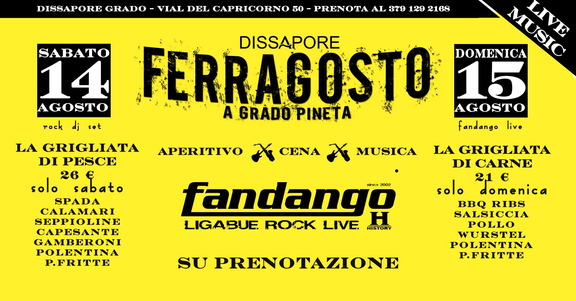 Ferragosto a Grado con i FANDANGO al DISSAPORE Grado Pineta - EventiFVG.it