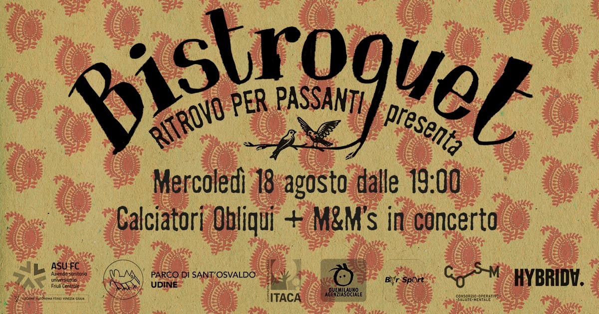 Bistroquet: Calciatori Obliqui + M&M's in concerto - EventiFVG.it