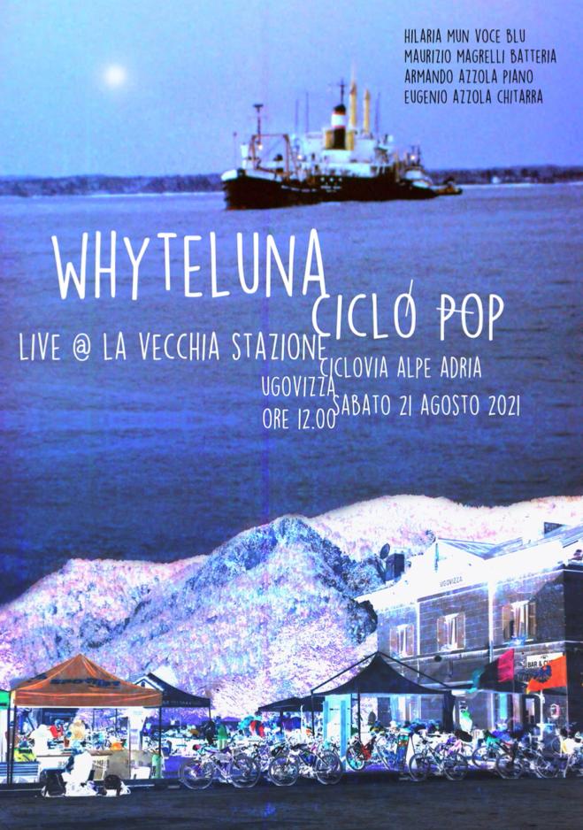 WhyTeLuna CICLO POP - EventiFVG.it