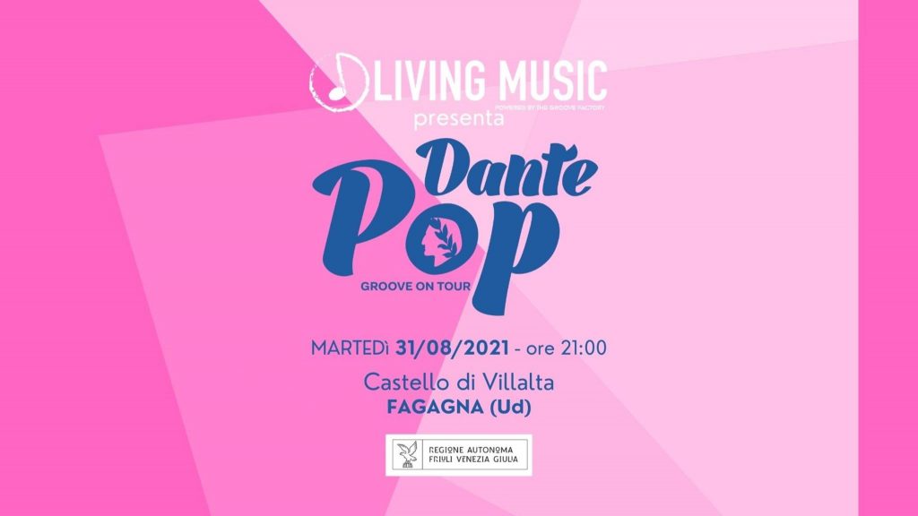 Dante Pop al Castello di Villalta (Fagagna) - EventiFVG.it