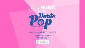 Dante Pop al Castello di Villalta (Fagagna)