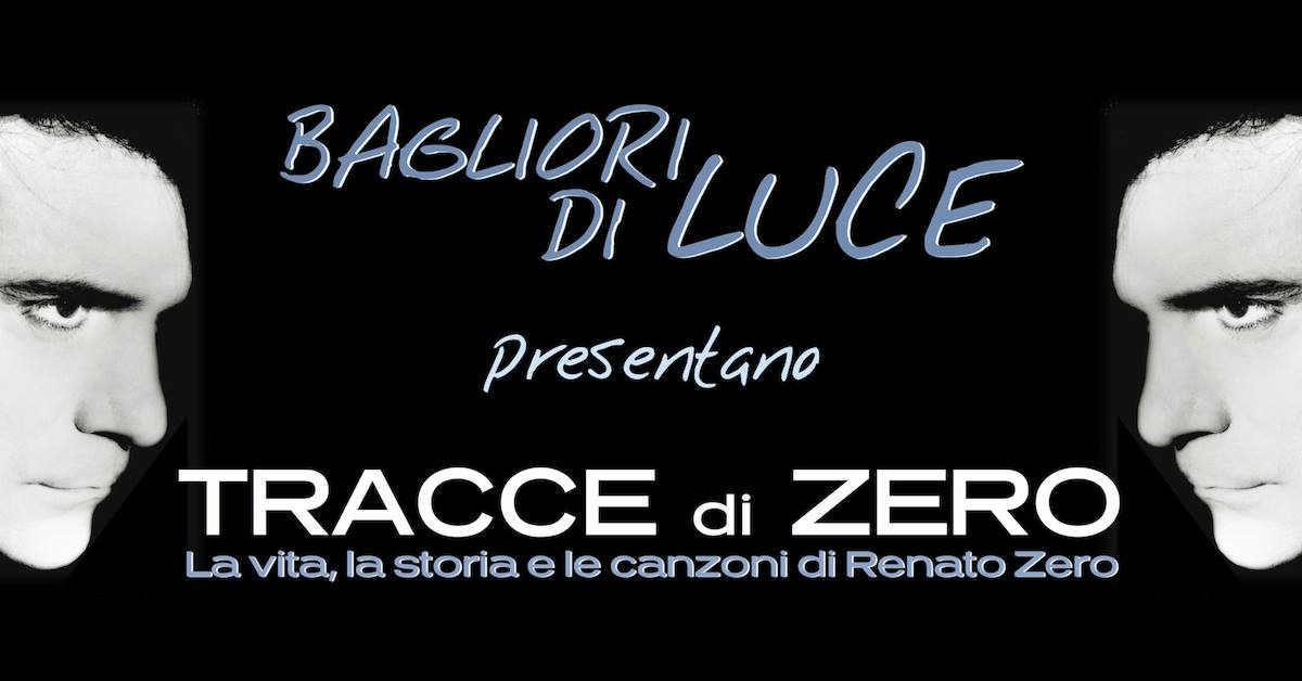 Tracce di Zero - Bagliori di Luce in Concerto - EventiFVG.it