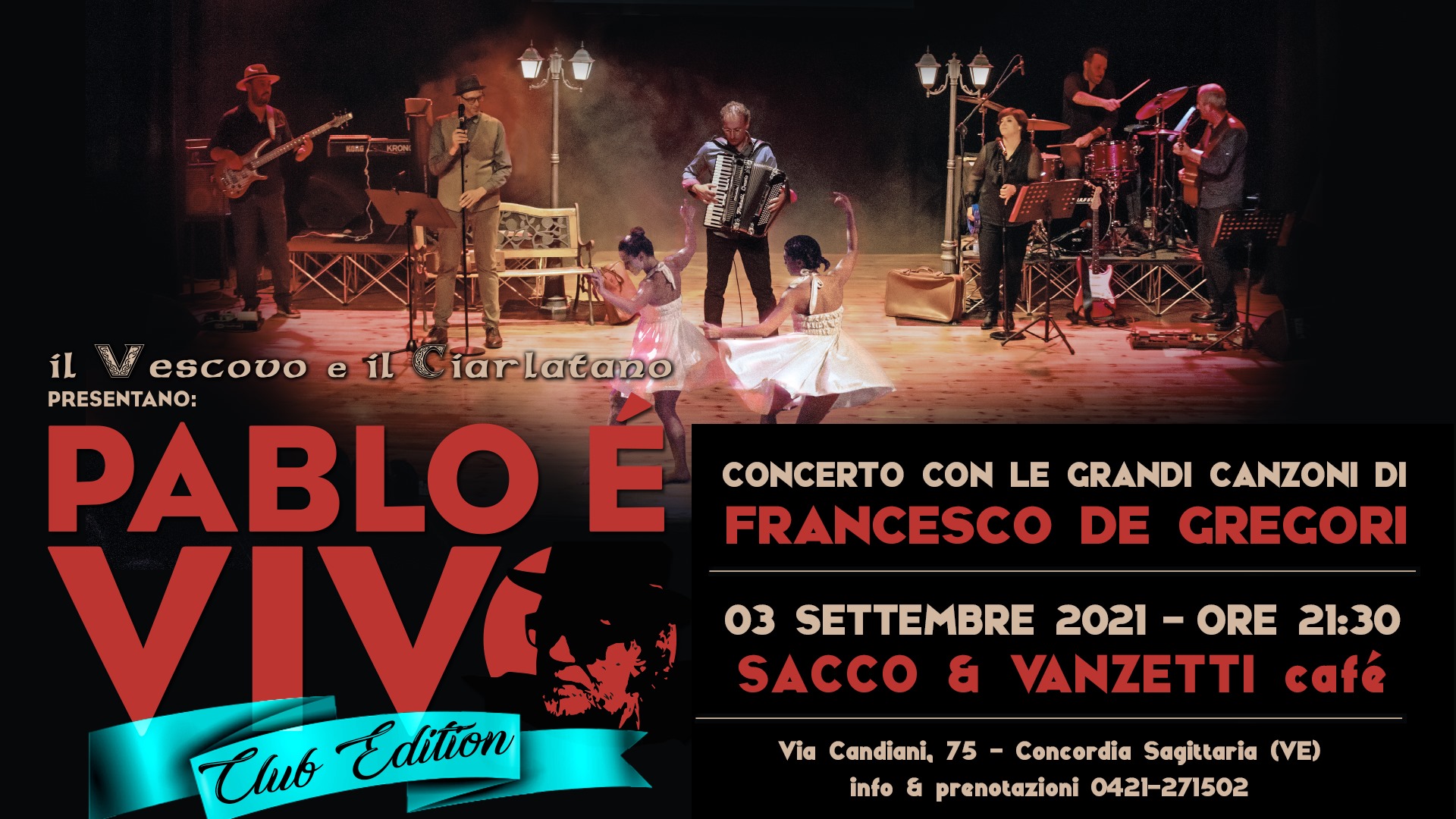 PABLO È VIVO Club Edition - live al SACCO & VANZETTI Café - EventiFVG.it