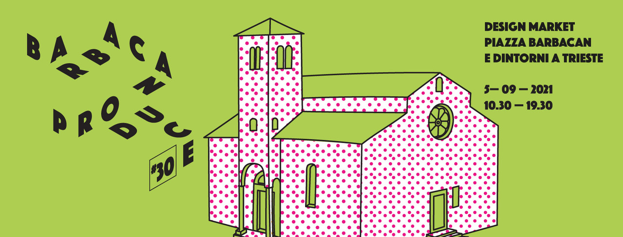 BARBACAN PRODUCE #30 - EventiFVG.it