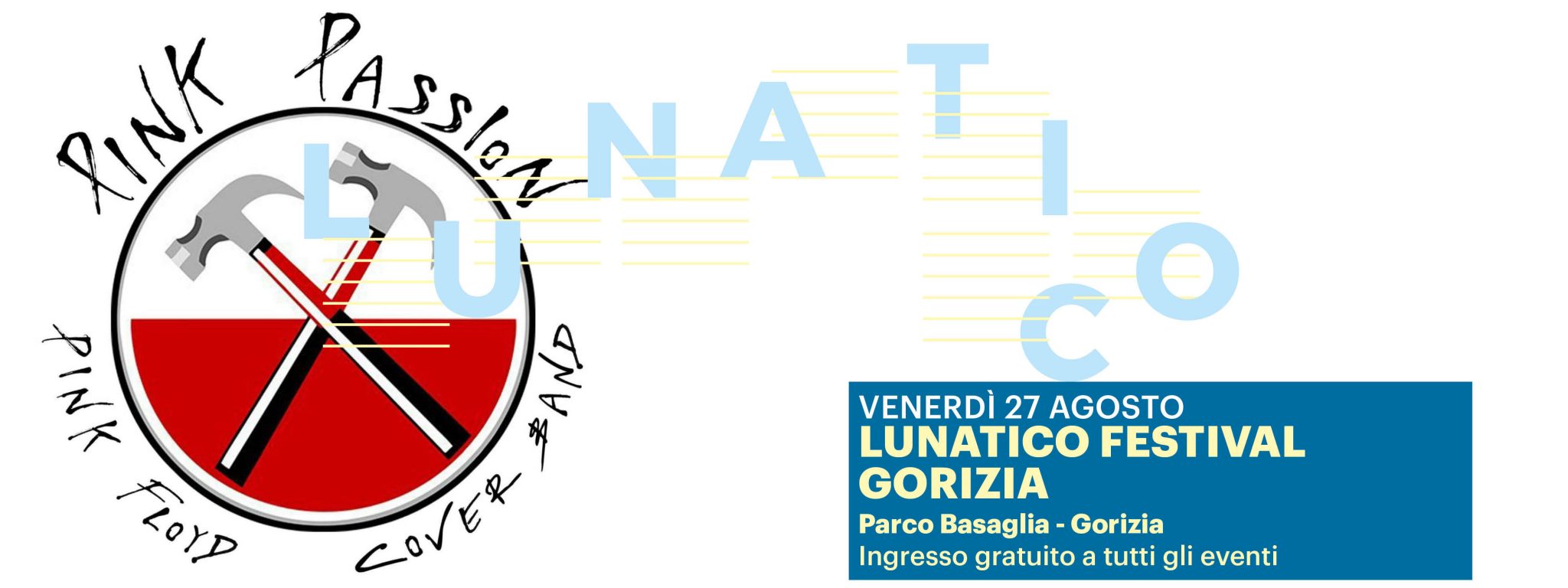 Lunatico Festival GORIZIA - Lunatico Festival GORIZIA 27 AGOSTO 2021
