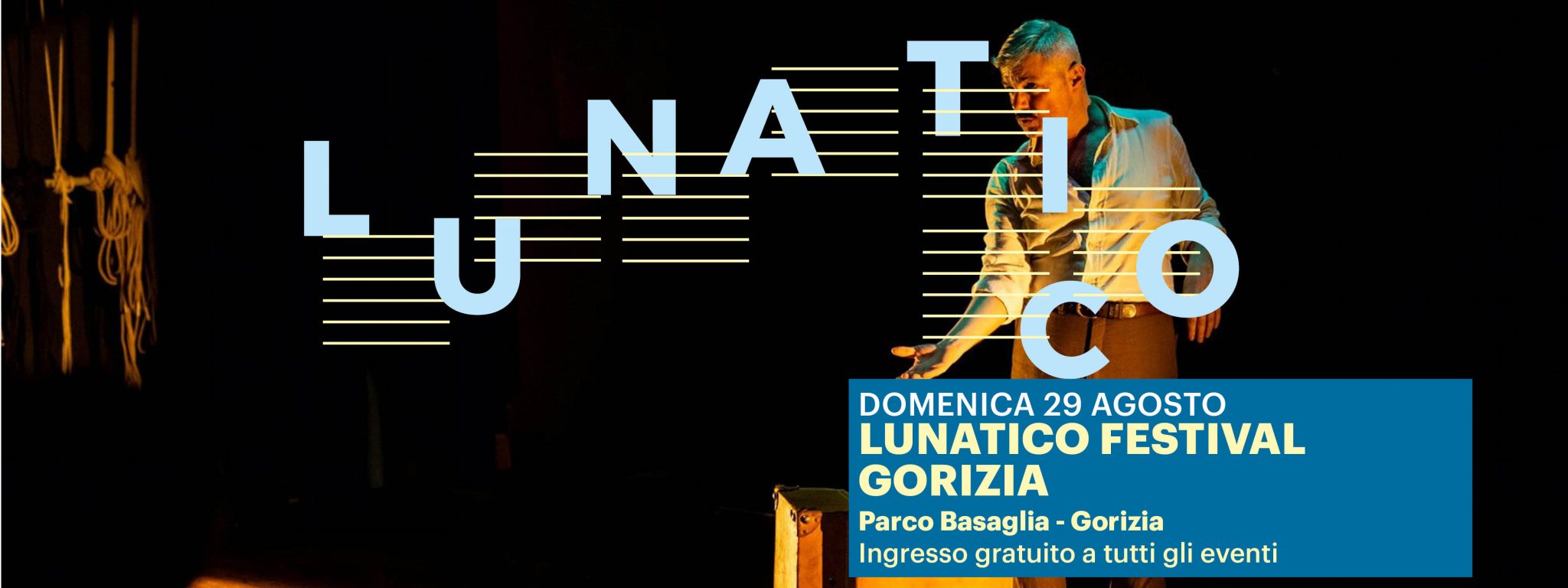 Lunatico Festival GORIZIA - Lunatico Festival GORIZIA 29 AGOSTO 2021